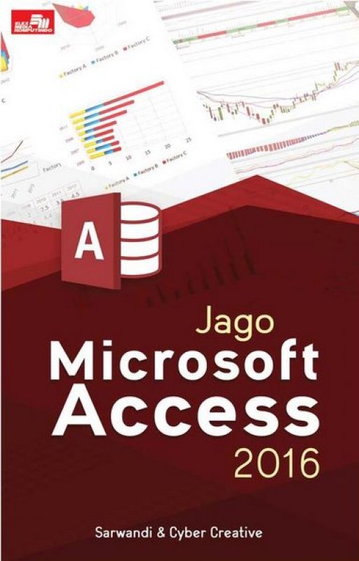 Cover Buku Jago Microsoft Access 2016