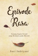 Episode Rasa [Edisi TTD + Bonus Pouch Canvas]