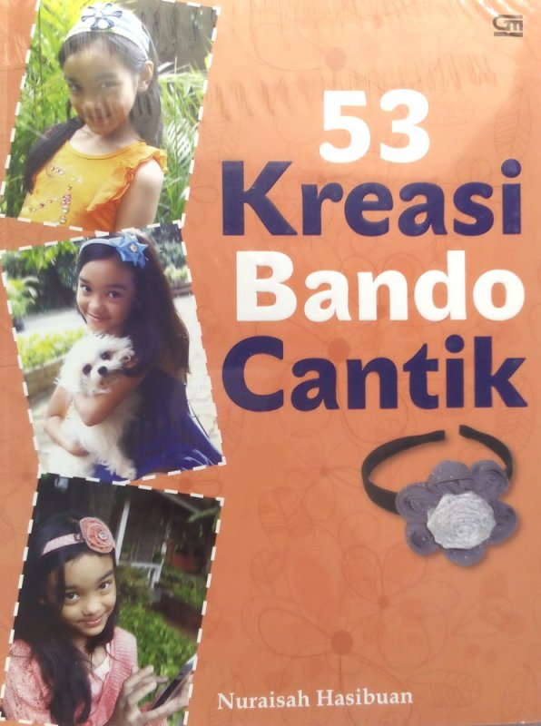 Cover Buku 53 Kreasi Bando Cantik (Disc 50%)