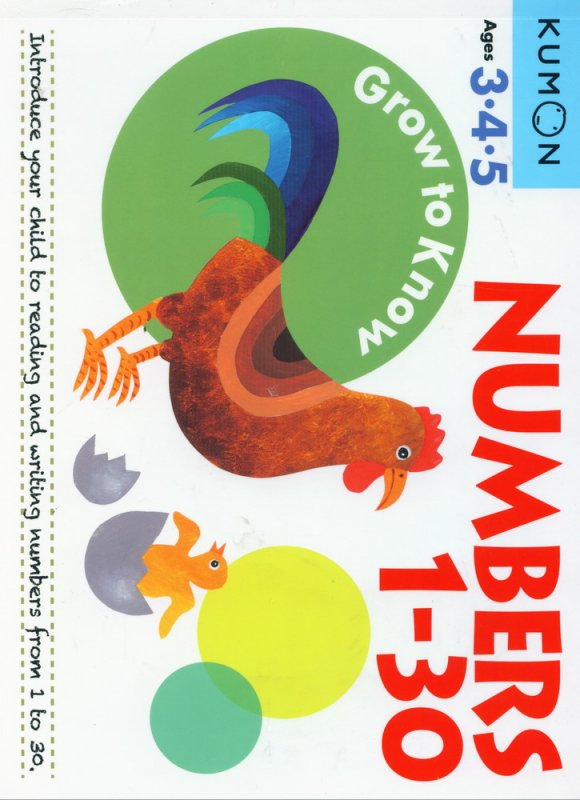 Cover Buku Grow to Know: Number 1-30 Ages 3-4-5 (english version)
