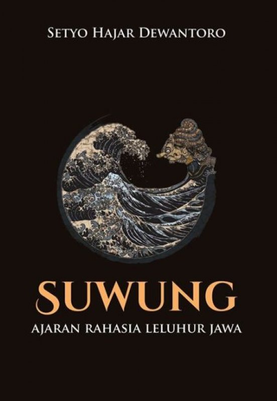 Cover Buku Suwung: Ajaran Rahasia Leluhur Jawa