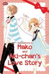 The Beginning of Mako and Aki-chan