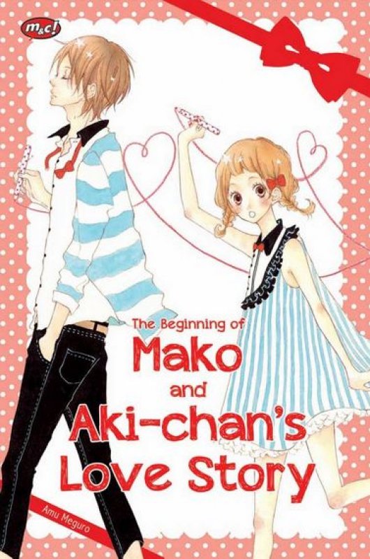 Cover Buku The Beginning of Mako and Aki-chan