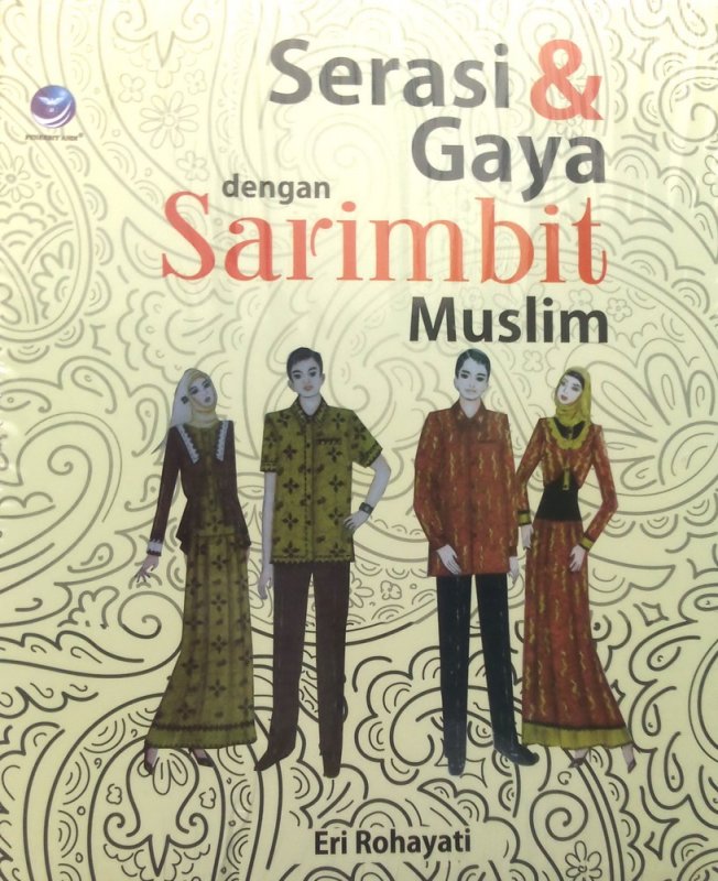 Cover Buku Serasi Dan Gaya Dengan Sarimbit Muslim (Disc 50%)