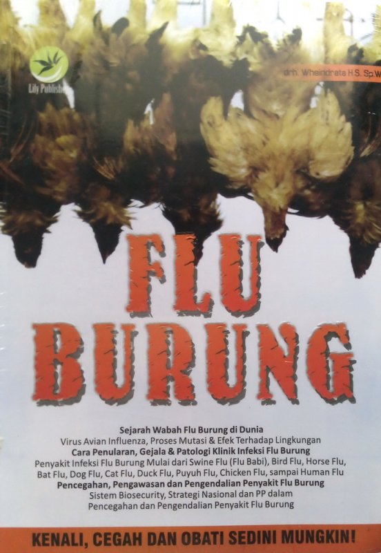 Cover Buku Flu Burung: Sejarah Wabah Flu Burung di Dunia (Disc 50%)