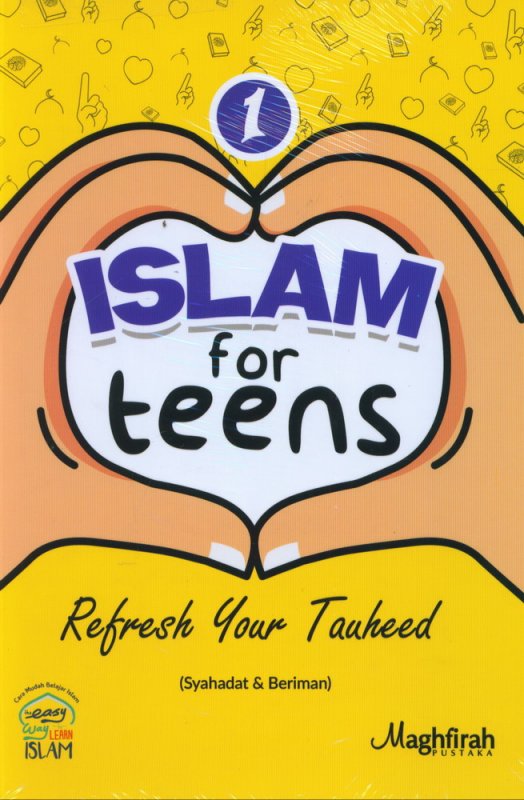 Cover Buku Islam for Teens #1 : Refresh Your Tauheed