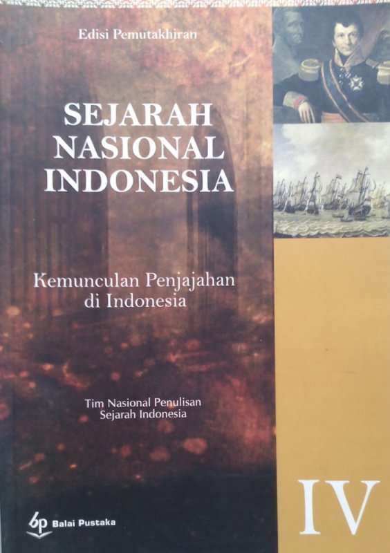 Cover Buku Sejarah Nasional Indonesia IV: Kemunculan Penjajahan di Indonesia