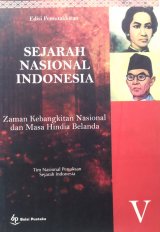 Sejarah Nasional Indonesia V: Zaman Kebangkitan Nasional dan Masa Hindia Belanda