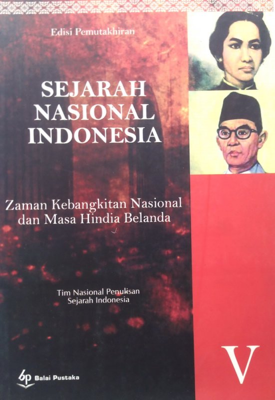 Cover Buku Sejarah Nasional Indonesia V: Zaman Kebangkitan Nasional dan Masa Hindia Belanda