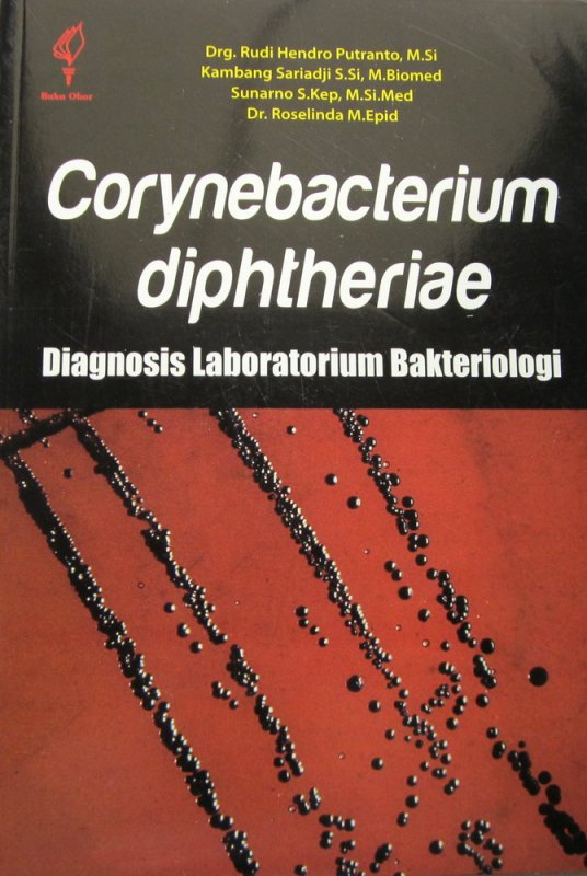 Cover Buku Corynebacterium Diphtheriae Diagnosis Laboratorium Bakteriologi (Disc 50%)