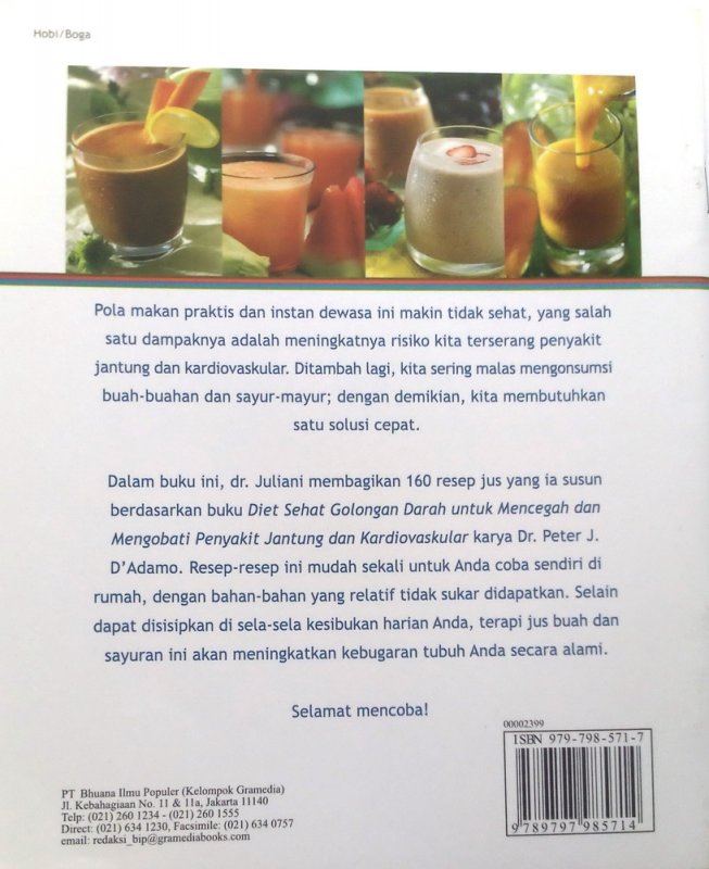 Cover Belakang Buku 160 Jus Buah & Sayur Diet Sehat Golongan Darah untuk mencegah dan mengobati penyakit jantung & kardiovaskular (Disc 50%)
