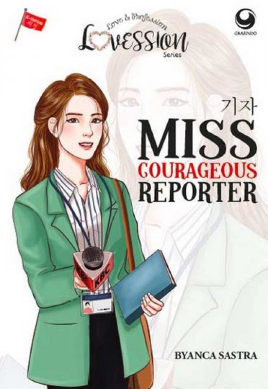 Cover Buku Lovession Series: Miss Courageous Reporter