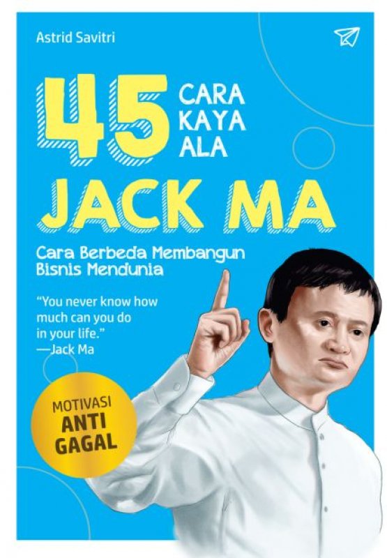 Cover Buku 45 CARA KAYA ALA JACK MA