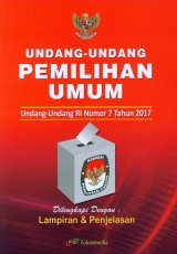 Undang-Undang RI Nomor 7 2017 - Pemilihan Umum
