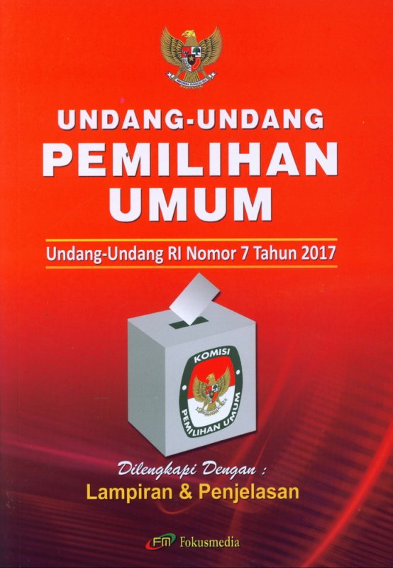 Cover Buku Undang-Undang RI Nomor 7 2017 - Pemilihan Umum