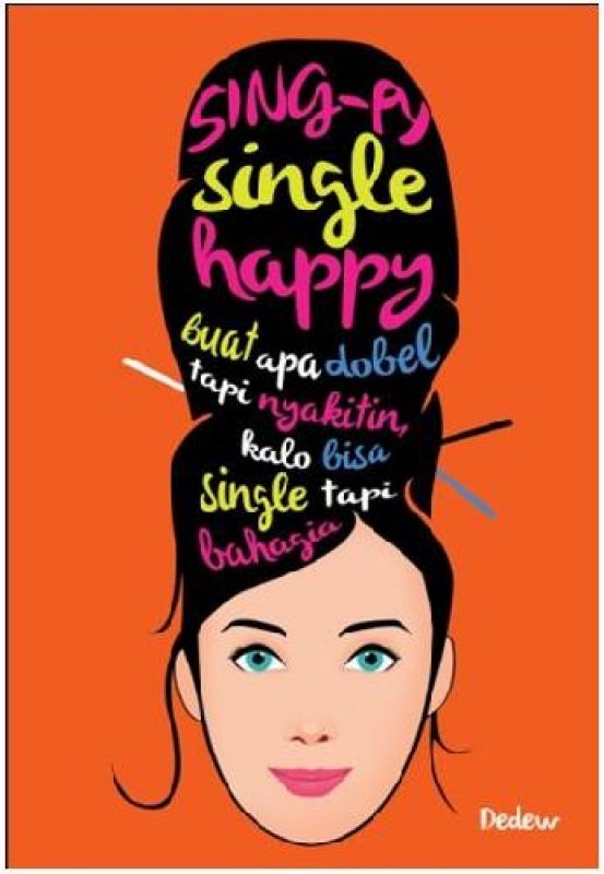 Cover Buku Sing-Py = Single Happy
