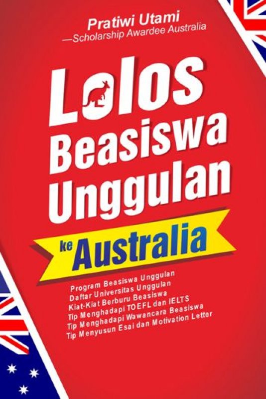 Cover Buku Lolos Beasiswa Unggulan ke Australia