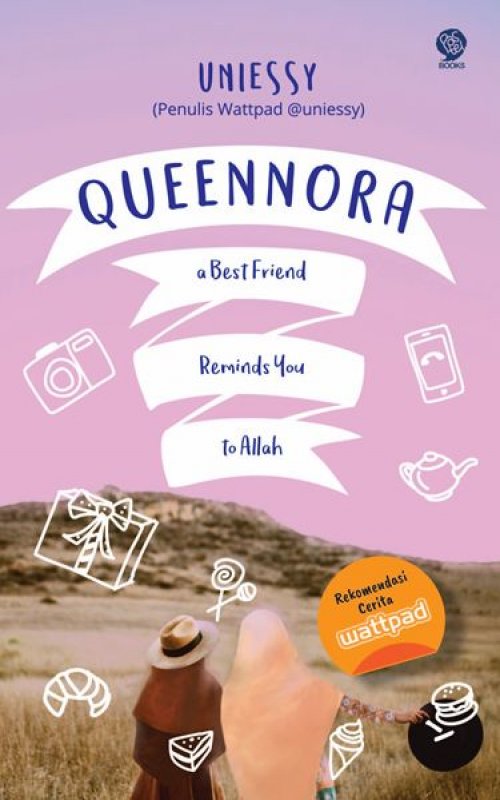 Cover Buku Queennora: A Best Friend Reminds You To Allah