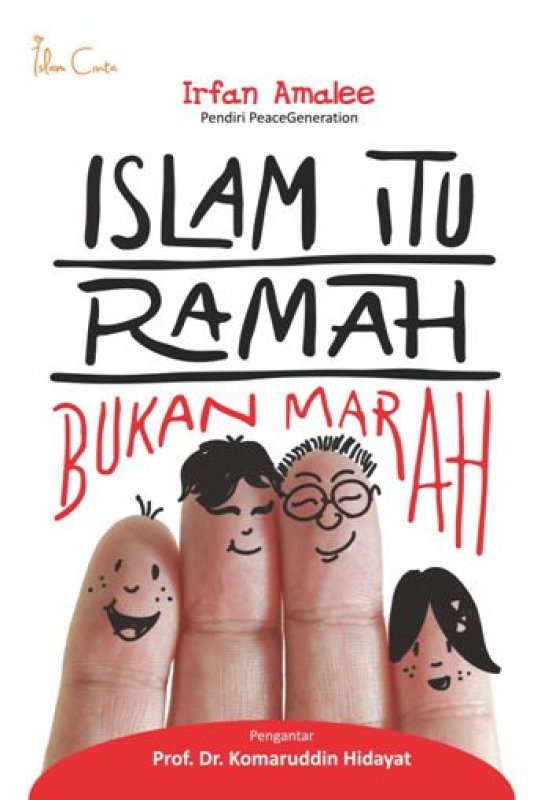 Cover Buku Islam Itu Ramah, Bukan Marah