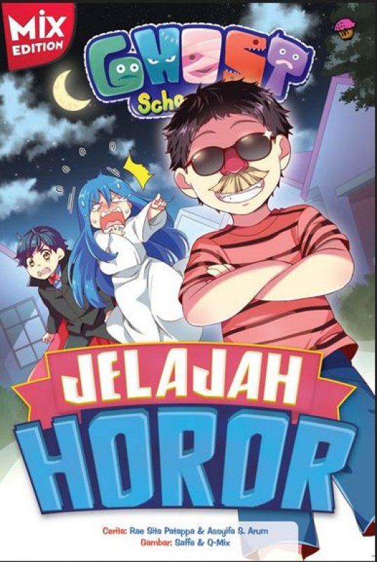 Cover Buku Ghost School Days Mix Vol. 15: Jelajah Horor