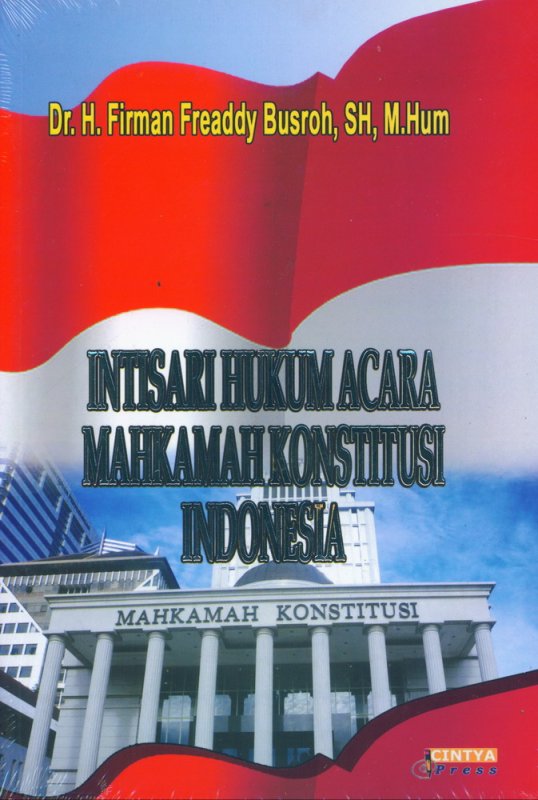 Cover Buku Intisari Hukum Acara Mahkamah Konstitusi Indonesia
