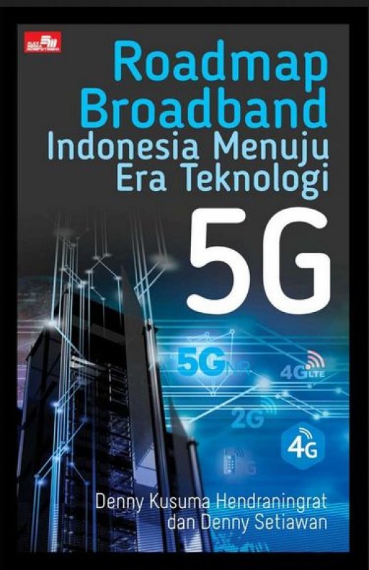 Cover Buku Roadmap Broadband Indonesia Menuju Era Teknologi 5G