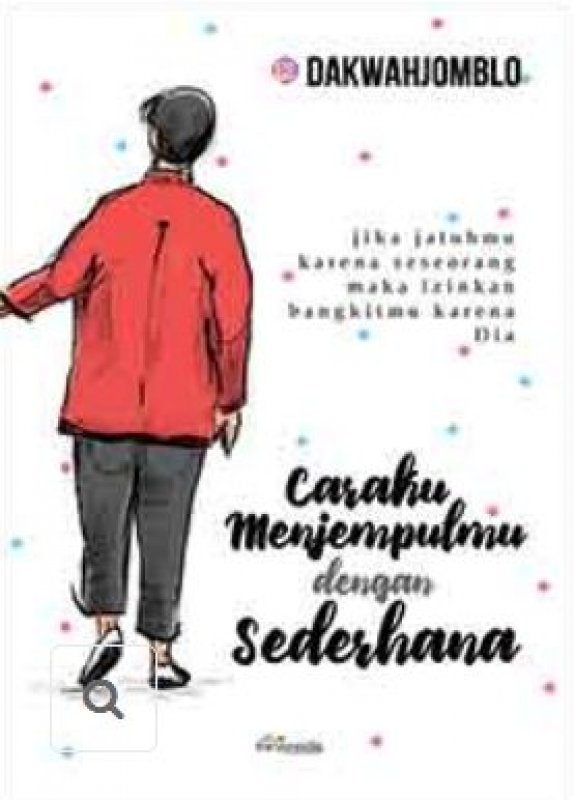 Cover Buku Caraku Menjemputmu dengan Sederhana