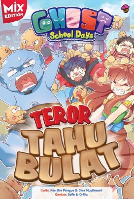 Cover Buku Ghost School Days Mix Vol. 16: Teror Tahu Bulat