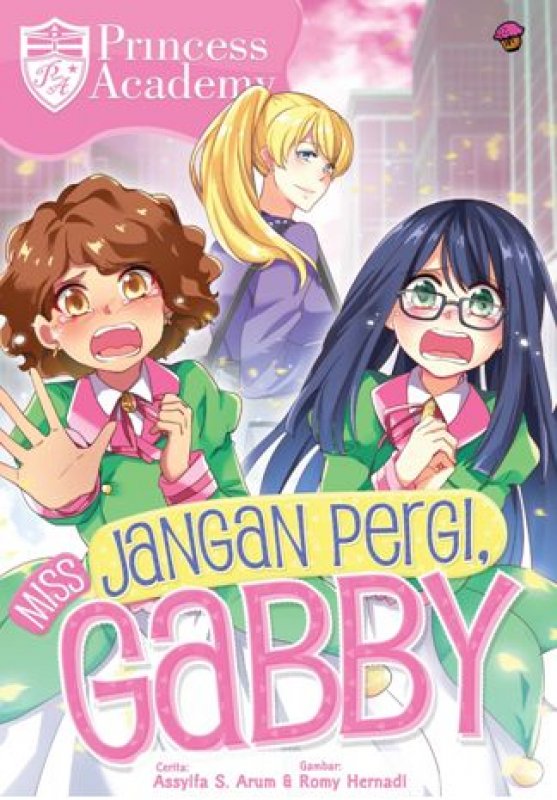 Cover Buku Komik Princess Academy: Jangan Pergi, Miss Gabby