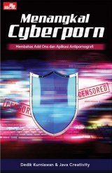 Menangkal Cyberporn: Membahas Add Ons dan Aplikasi Antipornografi