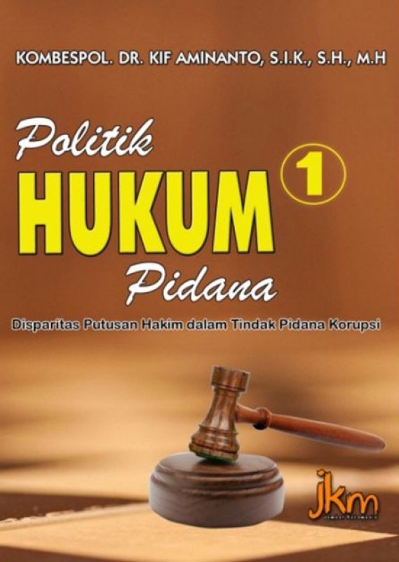 Cover Buku Politik Hukum Pidana 1