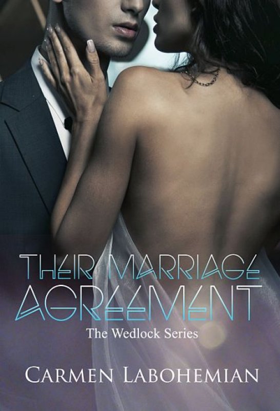 Cover Buku Their Marriage Agreement - The Wedlock Series
