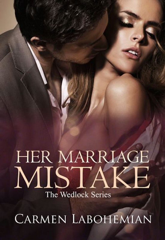 Cover Buku Her Marriage Mistake - The Wedlock Series