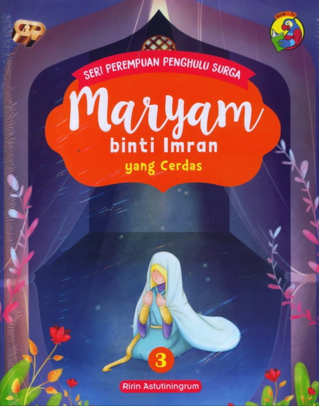 Cover Buku Seri Perempuan Penghulu Surga: Maryam binti Imran yang Cerdas (Jilid 3)