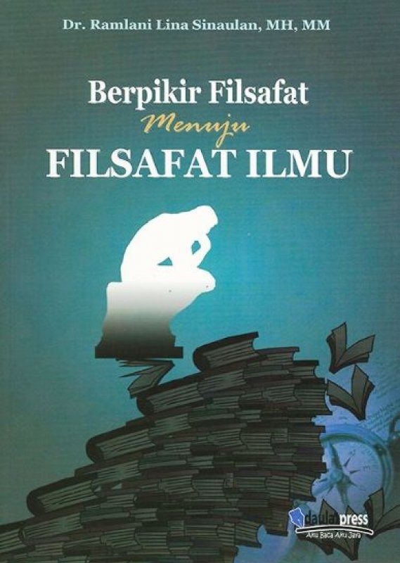 Cover Buku BERPIKIR FILSAFAT MENUJU FILSAFAT ILMU