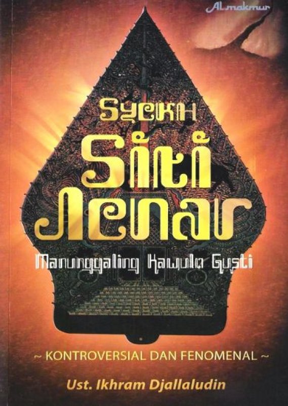 Cover Buku SYEKH SITI JENAR: MANUNGGALING KAWULA GUSTI