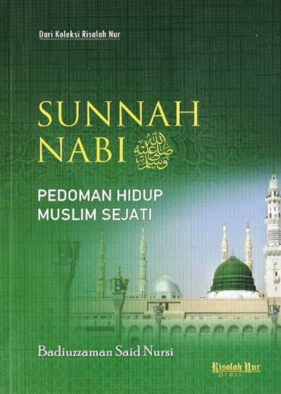 Cover Buku SUNNAH NABI SAW: PEDOMAN HIDUP MUSLIM SEJATI