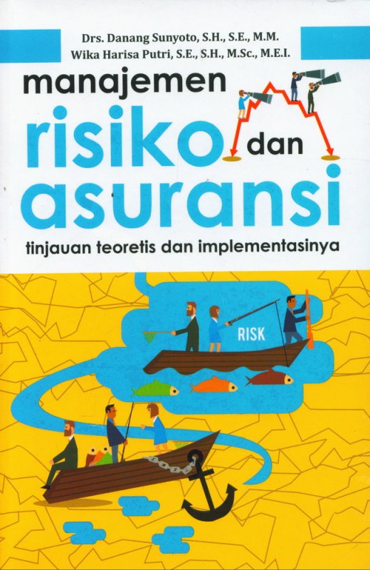 Cover Buku Manajemen Risiko dan Asuransi (Tinjaun Teoretis dan Implementasinya)
