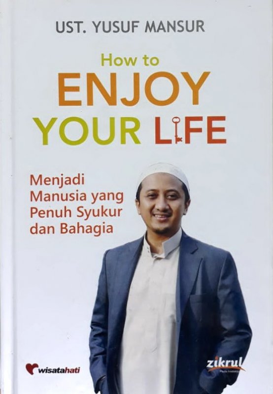 Cover Buku How to Enjoy Your life (Hard Cover) (Disc 50%)