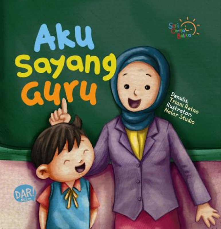 Cover Buku Board Book Seri Cerita Balita: Aku Sayang Guru