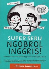 SUPER SERU NGOBROL INGGRIS!