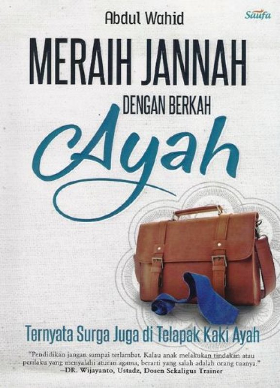 Cover Buku MERAIH JANNAH DENGAN BERKAH AYAH