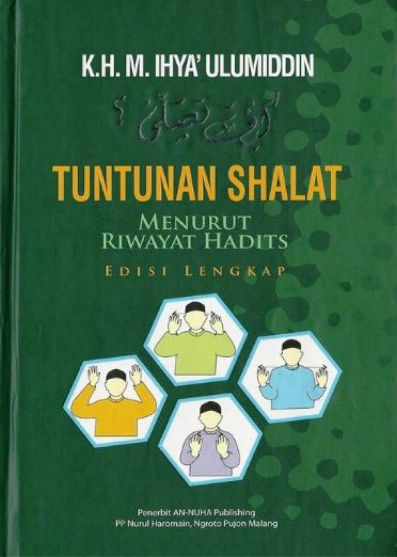 Cover Buku Tuntunan Shalat Menurut Riwayat Hadits Edisi Lengkap