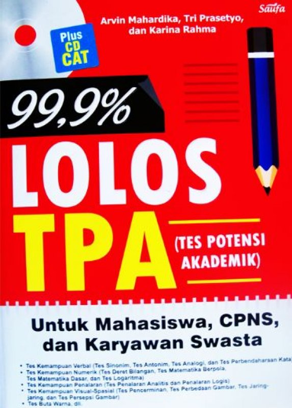 Cover 99,9% LOLOS TPA UNTUK MAHASISWA, CPNS, DAN KARYAWAN SWASTA + CD
