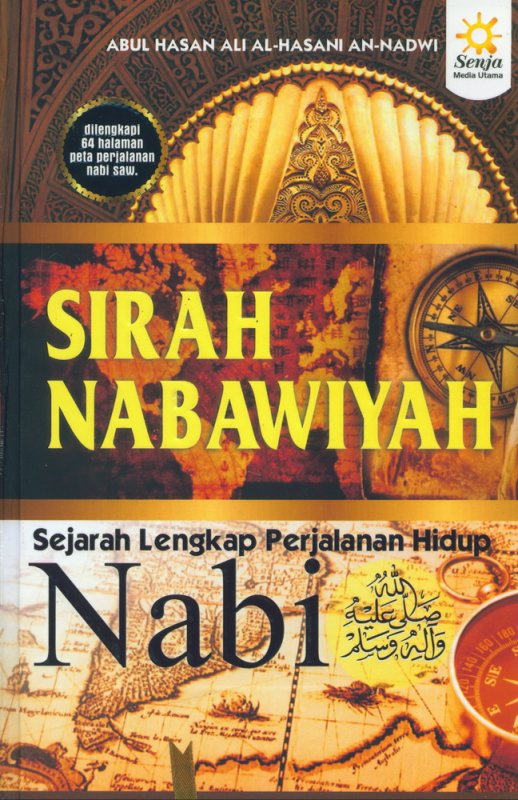 Cover Buku Sirah Nabawiyah: Sejarah Lengkap Perjalanan Hidup