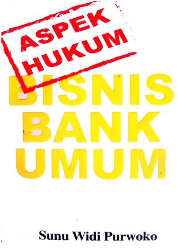 Cover Buku ASPEK HUKUM BISNIS BANK UMUM