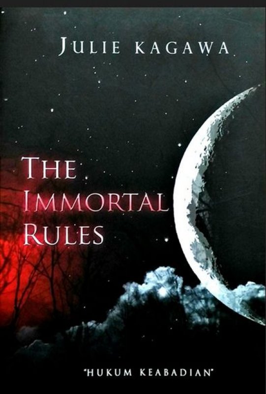 Cover Buku The Immortal Rules : Hukum Keabadian