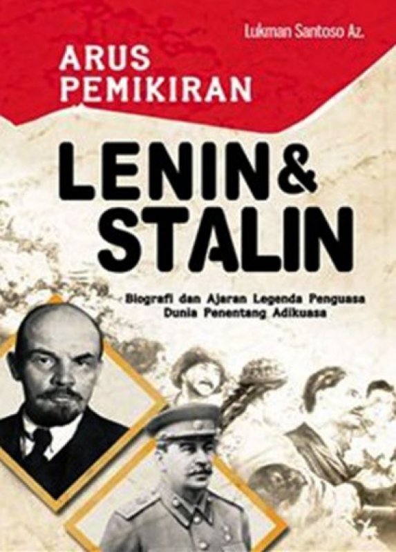 Cover Buku ARUS PEMIKIRAN LENIN & STALIN