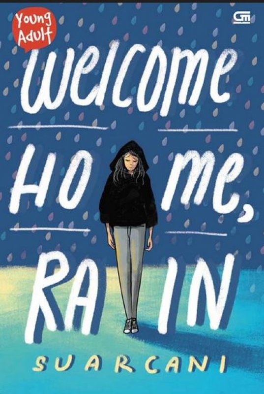 Cover Buku Young Adult: Welcome Home, Rain