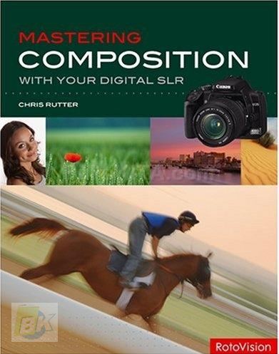 Cover Buku Mastering Composition With Your Digital SLR